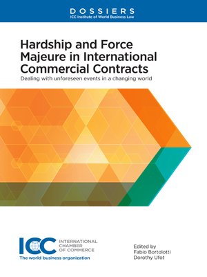cover image of Hardship and Force Majeure in International Commercial Contracts
